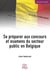 Se préparer aux concours et examens du secteur public en Belgique