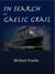 In Search of Gaelic Grail