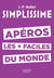 SIMPLISSIME Apéros les plus faciles du monde - Les apéros les + faciles du monde