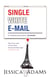 Single White E-Mail