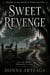Sweet Revenge - Murder in the Heart of Horse Country