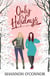 Only for the Holidays - Seasons of Seaside, #3