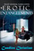 Eight Sensual Narratives of Erotic Entanglements