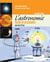 L'astronomie facile et amusante pour les 8-12 ans – Nouvelle édition