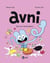Avni, Tome 06 - La vie rose bonbon