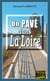 Un Pavé dans la Loire - Une enquête du commandant Agnès Delacour - Tome 1
