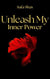 Unleash My Inner Power - Light My Fire series, #3