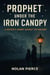 Prophet Under the Iron Canopy: A Mother’s Gambit Against the Machine