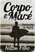 Corpo e Maré: Harmonia no Agora