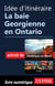 Idée d'itinéraire - La baie Georgienne en Ontario