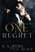 One Regret - The "One" Series, #2