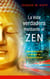 La vida verdadera mediante el ZEN - Auto-realización espiritual en la vida cotidiana