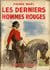 Les Derniers Hommes rouges