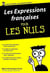 Les Expressions françaises pour les Nuls, édition poche