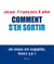 Comment s'en sortir - Je vous en supplie, lisez ça