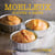Moelleux sucrés et salés - Nouvelles variations gourmandes
