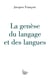 La genèse du langage et des langues