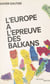 L'Europe à l'épreuve des Balkans