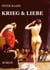Krieg & Liebe - Ein historischer Liebesroman voller Intrigen, Krieg und verbotener Nähe
