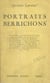 Portraits berrichons - George Sand, Alain Fournier, Charles-Louis Philippe, Ernest Nivet, etc.
