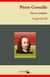 Pierre Corneille : Oeuvres complètes et annexes (annotées, illustrées) - Le Cid, Horace, Cinna, Polyeucte, Médée ...