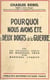 Pourquoi nous avons été à deux doigts de la guerre - Avec des documents inédits du Maréchal Foch et du Maréchal Lyautey