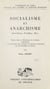 Socialisme et anarchisme : Saint-Simon, Proudhon, Marx - Thèse pour le Doctorat ès lettres présentée à la Faculté des lettres et sciences humaines de l'Université de Paris