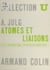 Atomes et liaisons - PC, CB, BG première année. Préparation aux grandes écoles