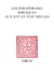 Les Paraphrases bibliques aux XVIe et XVIIe siècles - Actes du Colloque de Bordeaux des 22, 23 et 24 septembre 2004