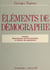 Éléments de démographie - Analyse, déterminants socio-économiques et histoire des populations