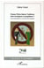 Chasse Pêche Nature Traditions entre écologisme et poujadism - Socio-anthropologie d'un mouvement des campagnes