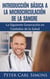 Introducción Básica a la Microcirculación de la Sangre - La Siguiente Generación en Cuidados de la Salud