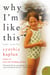 Why I'm Like This - True Stories