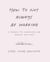 How to Not Always Be Working - A Toolkit for Creativity and Radical Self-Care