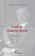 Cahiers Maurice Ravel - Numéro 21