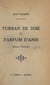 Turban de soie et parfum d'anis - Roman tonkinois