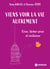 Viens voir la vie autrement - Crise, lâcher-prise et résilience