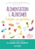 Alimentation et Alzheimer - 2e édition - S'adapter au quotidien. Guide  pratique à l'usage des aidants