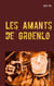 Les Amants de Groenlo - (Grol, Grolle)