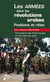 Les armées dans les révolutions arabes : positions et rôles - Perspectives théoriques et études de cas