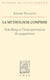 La mythologie comprise - Schelling et l'interprétation du paganisme suivi de trois essais concernant l'origine