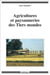 Agricultures et paysanneries des Tiers mondes