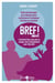 BREF ! (2ème édition) - Comment faire pour que ça change vite et durablement avec Palo Alto