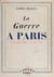 La guerre à Paris (8 nov 1942 - 27 août 1944)