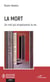 La mort - Un mot qui empoisonne la vie