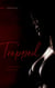Trapped - Gefangen in der Leidenschaft