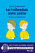 Le hollandais sans peine