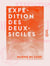 Expédition des Deux-Siciles - Souvenirs personnels