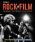Rock on Film - The Movies That Rocked the Big Screen