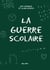La guerre scolaire
